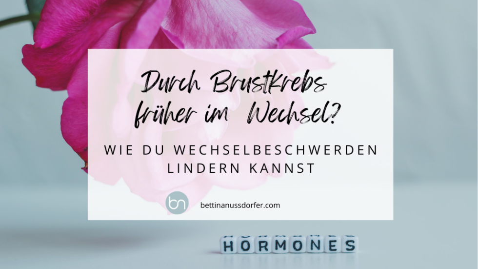 Krebs Wechselbeschwerden