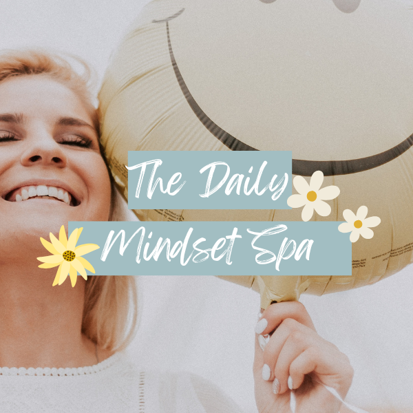 Daily Mindset Spa