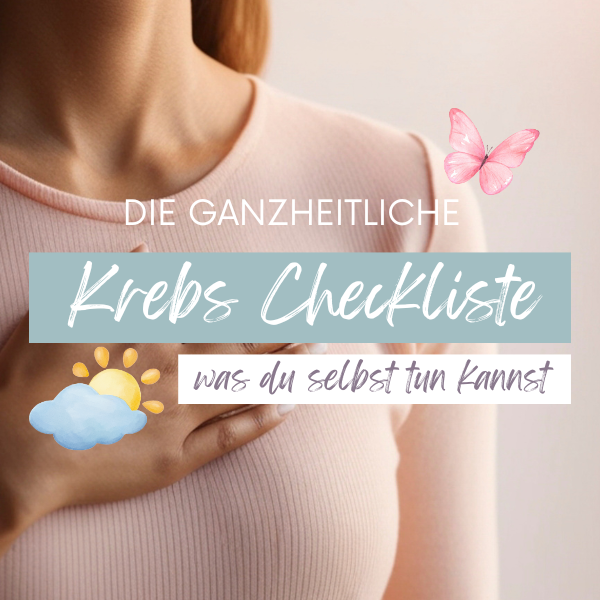 Ganzheitliche Krebs Checkliste