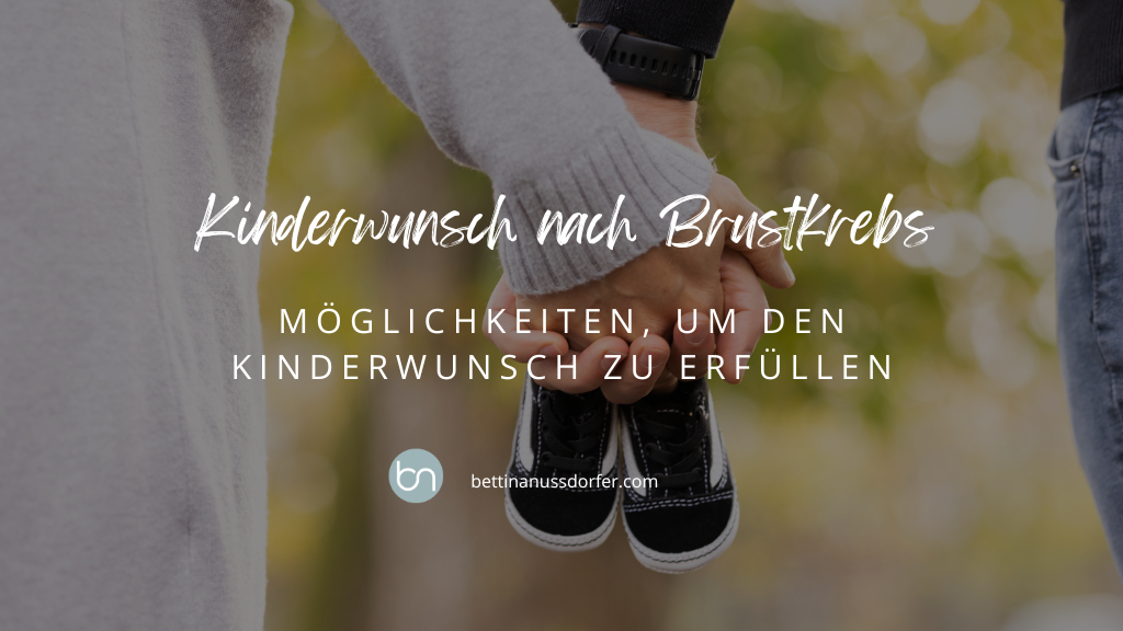 Kinderwunsch nach Krebs