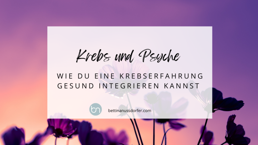 Krebs und Psyche, Krebs verarbeiten, Umgang mit Krebs