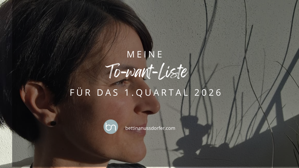 Meine To-want-Liste für das 1.Quartal 2026