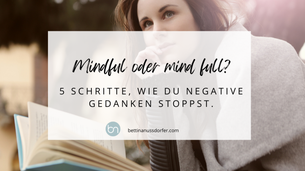 wie stoppe ich negative gedanken